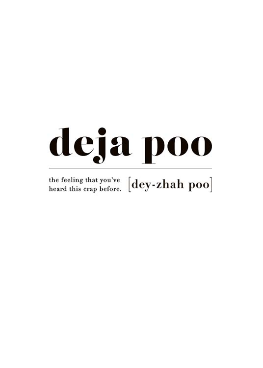 Deja Poo Plakat