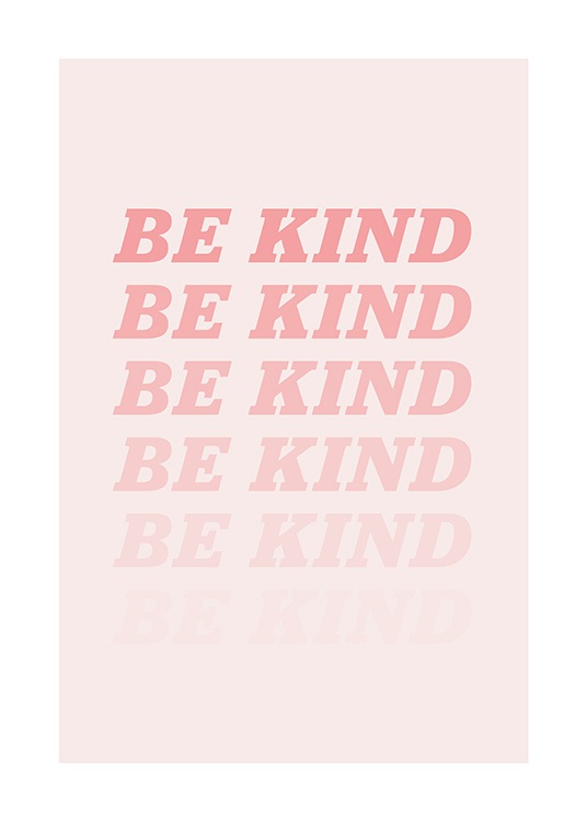 Be Kind Pink Plakat / Tekstplakater hos Desenio AB (12679)