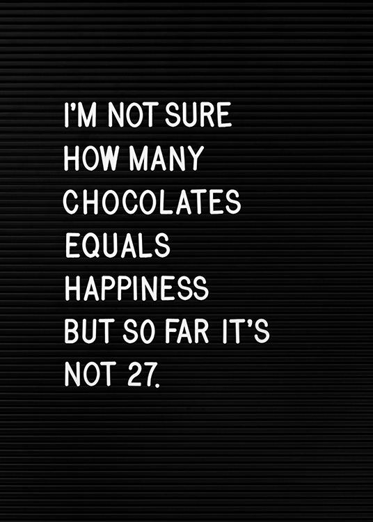 Chocolates is Happiness Plakat