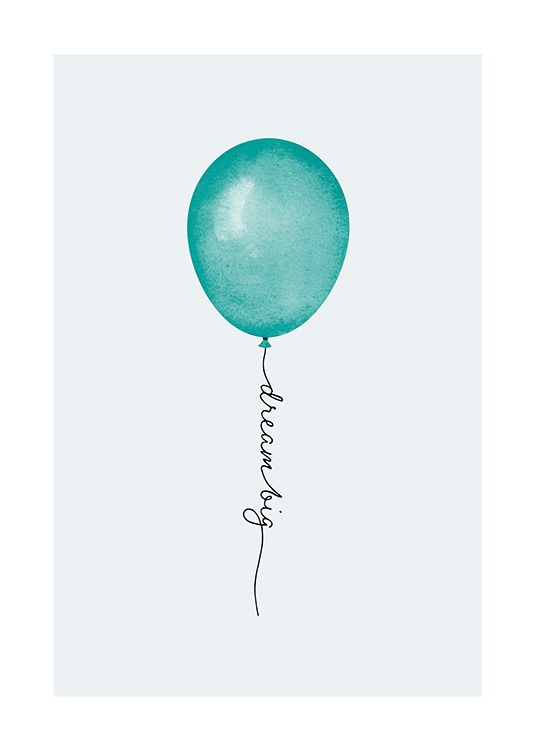 Dream Big Balloon Plakat
