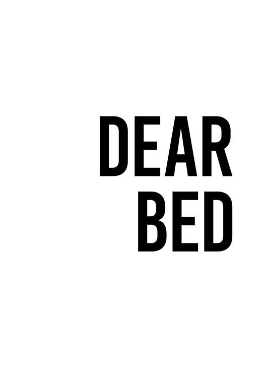  - Tekstplakat med Dear Bed i svart fet skrift mot hvit bakgrunn