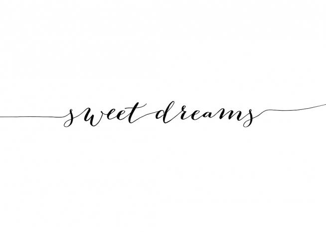  - Tekstplakat i svart-hvitt med Sweet dreams skrevet tvers over plakaten i håndskrift