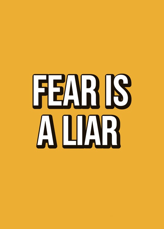 Fear Is A Liar Plakat