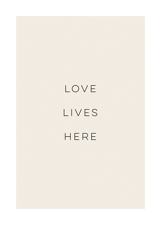 Love Lives Here Beige Plakat