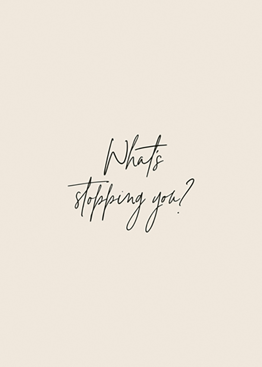  – Teksten «What's stopping you?» i svart håndskrift mot en beige bakgrunn