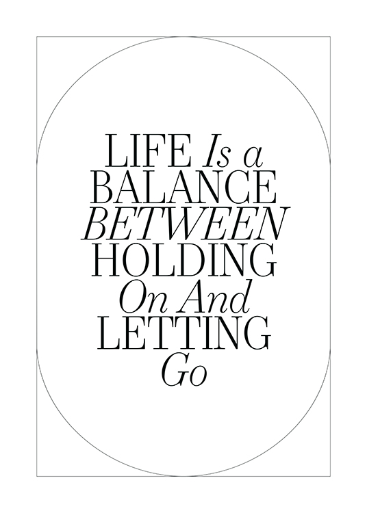  – Teksten «Life is a balance between holding on and letting go» i svart mot en hvit bakgrunn med tynne, svarte linjer