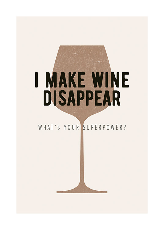  – Sitatet «I make wine disappear  – what's your superpower?» med et illustrert vinglass bak