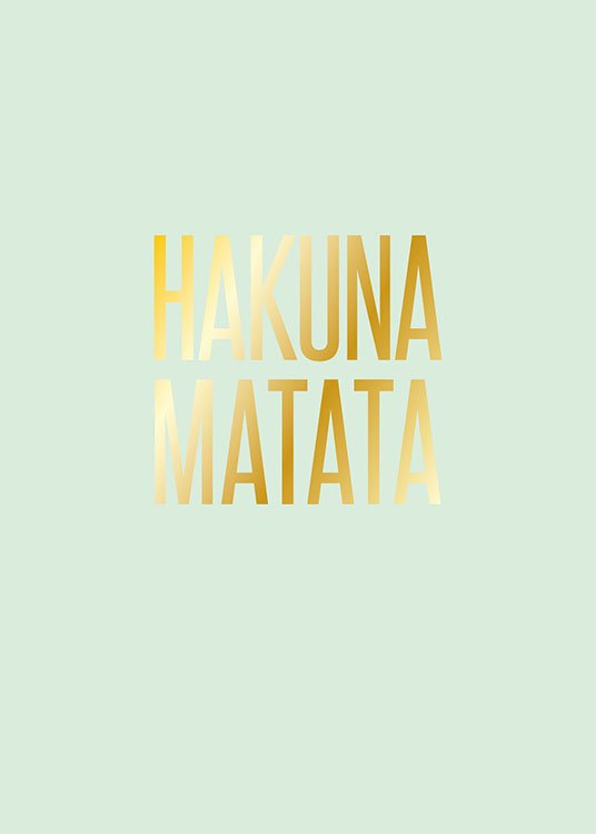 Hakuna Matata Gold Plakat