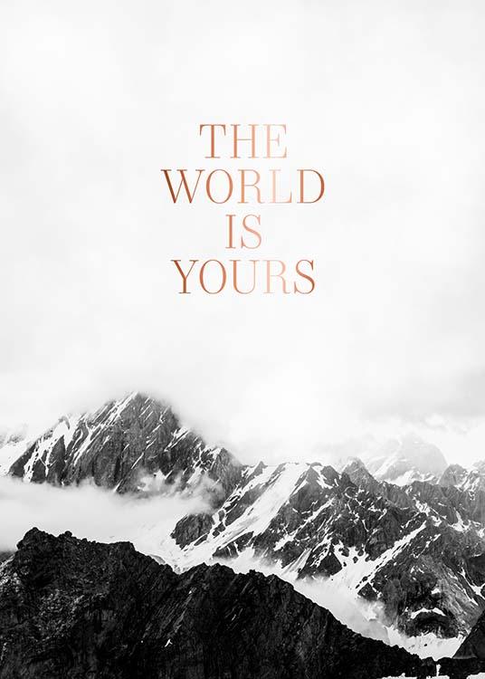  – «The world is yours» i kobber med et svarthvitt-fotografi av fjell i bakgrunnen