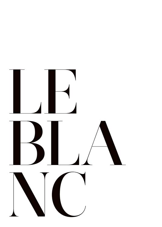 Le Blanc Plakat / Tekstplakater hos Desenio AB (3948)