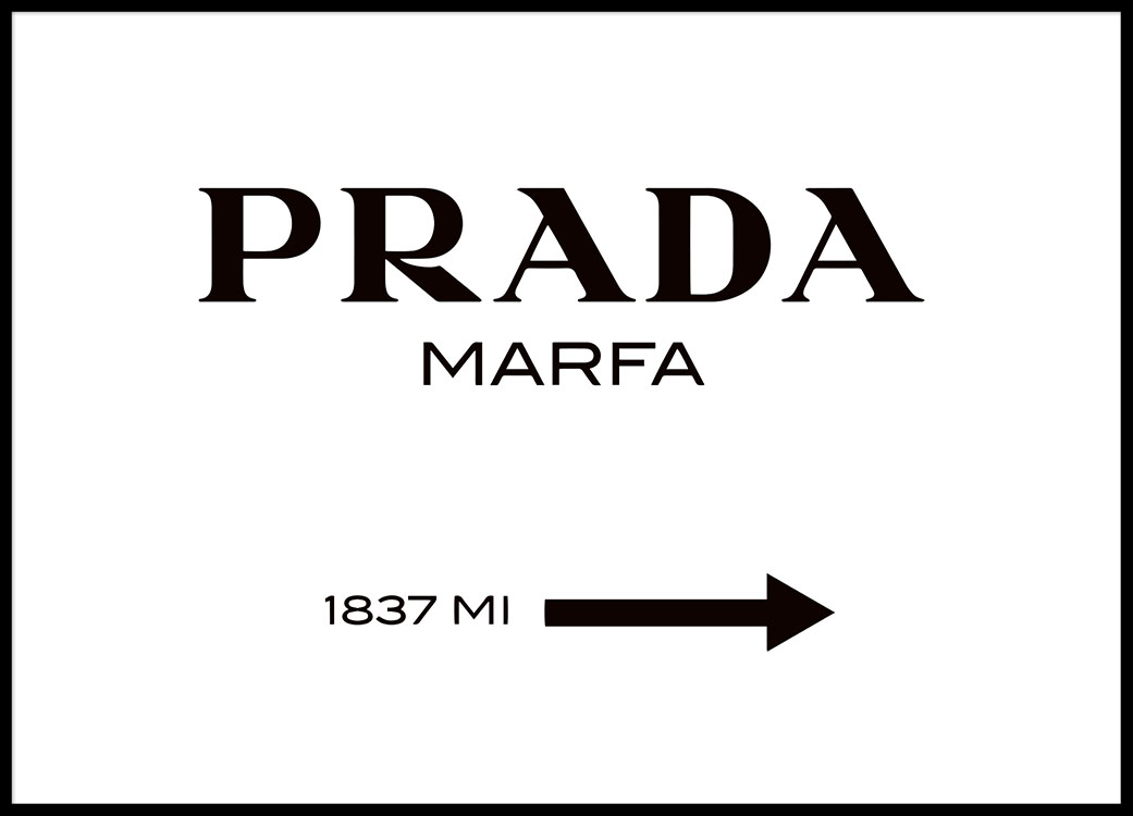 Plakat Prada Marfa-skilt i svarthvitt. Gossip girl fashion-plakat og