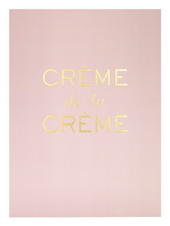 Creme De La Creme, Plakat / Fashion  hos Desenio AB (7874)