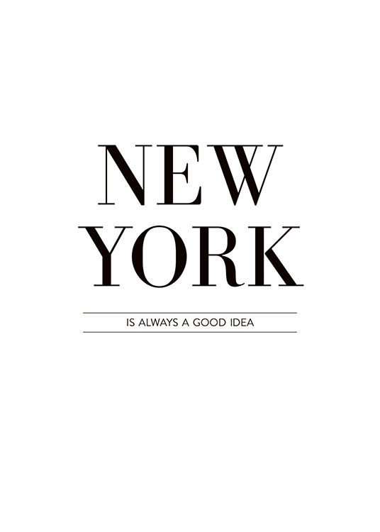 New York Is Always, Plakat / Tekstplakater hos Desenio AB (8254)