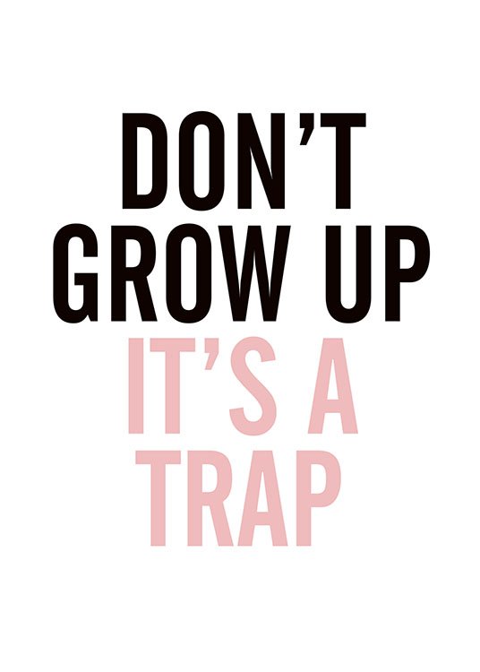 Grow Up Pink, Plakat