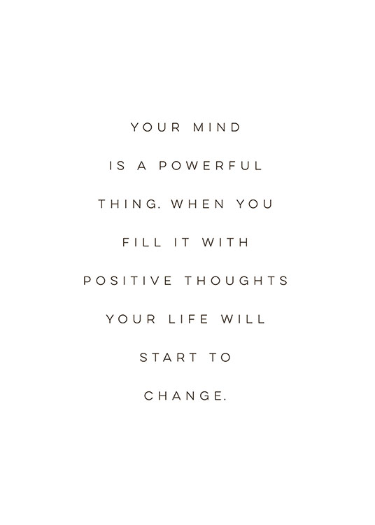  – Svarthvit sitatplakat med et sitat om å fylle sinnet med positive tanker