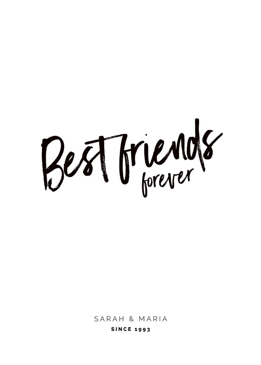 – Tekstplakat med sitatet «Best friends forever», med tekst nederst som kan tilpasses